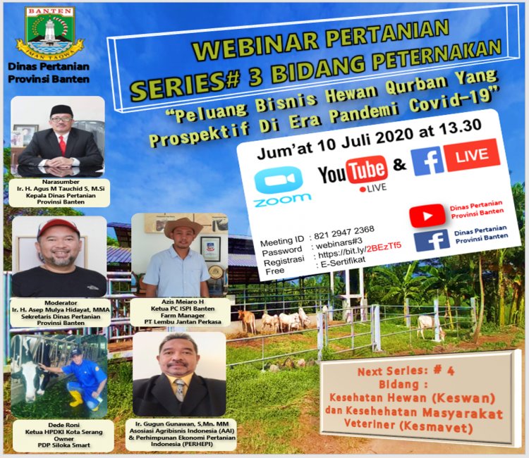 Webinar Pertanaian Series # 3 Bidang Peternakan  " Peluang Bisnis Qurban yang prospektif di era Pandemi Covid-19"