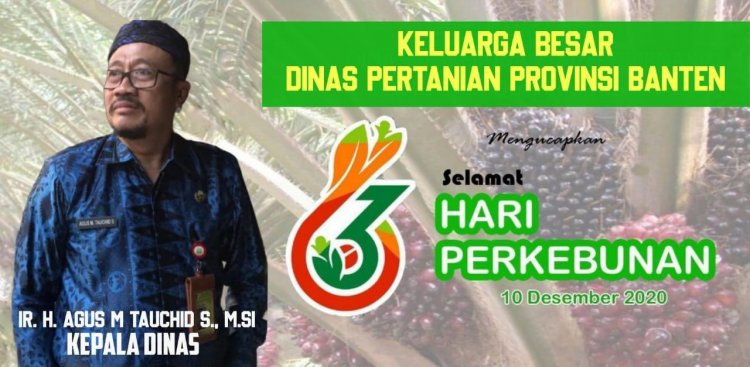 Selamat Hari Perkebunan