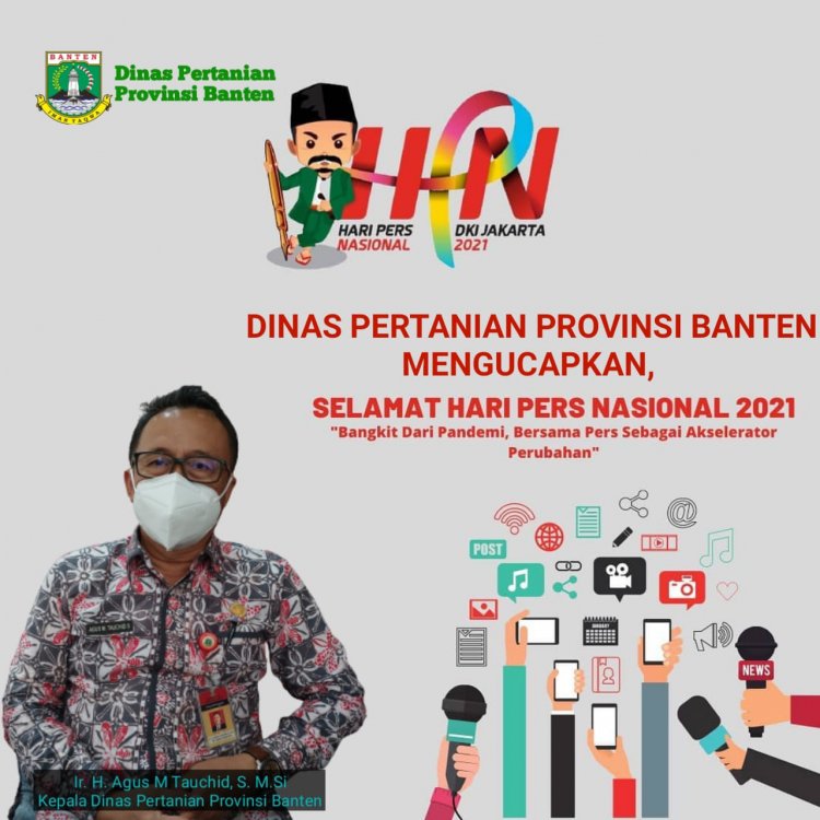 Dinas Pertanian Provinsi Banten Mengucapkan Selamat Hari Pers Nasional 2021