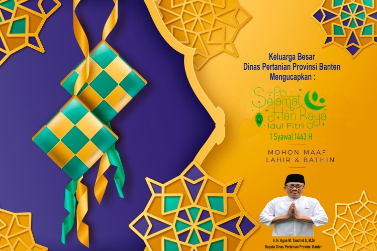 Keluarga Besar Dinas Pertanian Mengucapkan Selamat Hari Raya Idul Fitri 1443 H Mohon Maaf Lahir dan Bathin